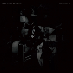 Lee Okkyung & Bill Orcutt - Live At Café Oto in the group VINYL / Jazz/Blues at Bengans Skivbutik AB (3530742)