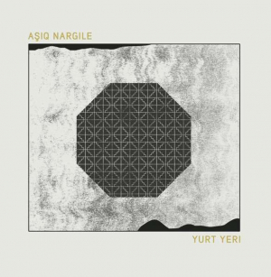 Nargile Asiq - Yurt Yuri in the group OUR PICKS / Weekly Releases / Week 14 / VINYL W.14 / JAZZ / BLUES at Bengans Skivbutik AB (3530745)