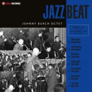 Johnny Burch Octet - Jazzbeat in the group OUR PICKS / Weekly Releases / Week 14 / VINYL W.14 / JAZZ / BLUES at Bengans Skivbutik AB (3530757)