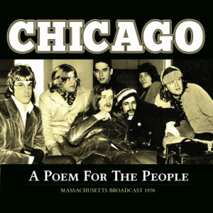 Chicago - A Poem For The People (Live Broadca in the group Minishops / AOR at Bengans Skivbutik AB (3531173)