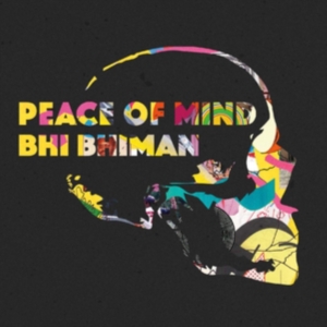 Bhiman Bhi - Peace Of Mind in the group OTHER / Övrigt /  at Bengans Skivbutik AB (3532067)