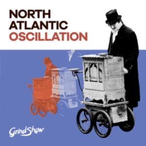 North Atlantic Oscillation - Grind Show in the group CD / Pop-Rock at Bengans Skivbutik AB (3532097)