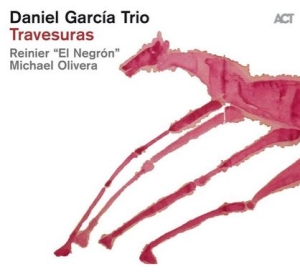 Daniel Garcia Trio - Travesuras in the group CD / Jazz at Bengans Skivbutik AB (3532512)
