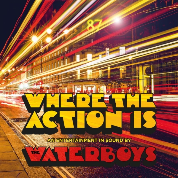 Waterboys The - Where The Action Is in the group VINYL / Bestsellers at Bengans Skivbutik AB (3532727)