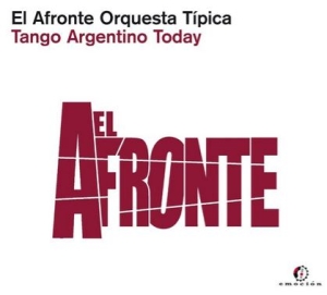 El Afronte Orquesta Tipica - Tango Argentino Today in the group CD / Jazz at Bengans Skivbutik AB (3532810)