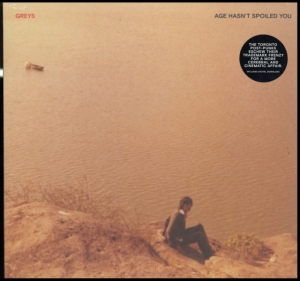 Greys - Age Hasn't Spoiled You in the group VINYL / Hårdrock,Pop-Rock at Bengans Skivbutik AB (3533065)
