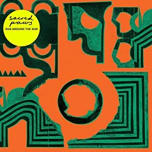 Sacred Paws - Run Around The Sun in the group OUR PICKS / Album Of The Year 2019 / Årsbästa 2019 Uncut at Bengans Skivbutik AB (3533143)