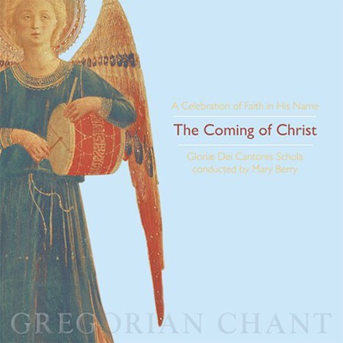 Gregorian Chant - The Coming Of Christ in the group CD / Klassiskt at Bengans Skivbutik AB (3534026)
