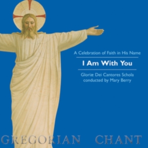 Gregorian Chant - I Am With You in the group OTHER / Övrigt /  at Bengans Skivbutik AB (3534027)