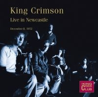 King Crimson - Live In Newcastle Dec. 1972 in the group CD / Pop-Rock at Bengans Skivbutik AB (3542371)