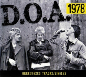 D.O.A. - 1978 in the group OUR PICKS / Weekly Releases / Week 14 / CD Week 14 / POP /  ROCK at Bengans Skivbutik AB (3542382)