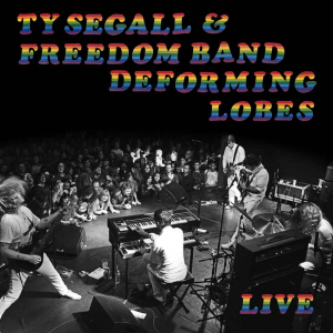 Segall Ty & The Freedom Band - Deforming Lobes in the group Rock at Bengans Skivbutik AB (3542420)