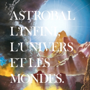 Astrobal - L'infini, L'univers Et Les Mondes in the group CD / Pop at Bengans Skivbutik AB (3542487)