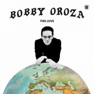 Bobby Oroza - This Love in the group CD / CD RnB-Hiphop-Soul at Bengans Skivbutik AB (3544239)