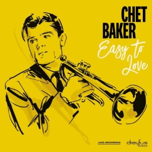 Chet Baker - Easy To Love (Vinyl) in the group VINYL / Upcoming releases / Jazz/Blues at Bengans Skivbutik AB (3544256)