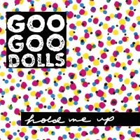 Goo Goo Dools - Hold Me Up in the group VINYL / Pop-Rock at Bengans Skivbutik AB (3544951)