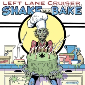 Left Lane Cruiser - Shake And Bake in the group CD / Pop-Rock at Bengans Skivbutik AB (3544980)