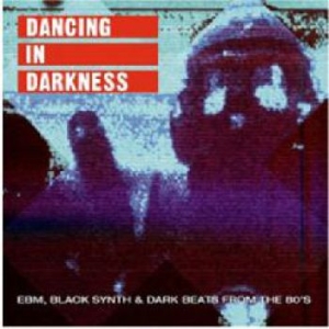 Various Artists - Dancing In Darkness in the group CD / Pop-Rock at Bengans Skivbutik AB (3545194)
