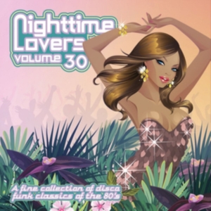 Blandade Artister - Nighttime Lovers Vol.30 in the group OTHER / Övrigt /  at Bengans Skivbutik AB (3545196)