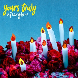 Yours Truly - Afterglow in the group OTHER / Övrigt /  at Bengans Skivbutik AB (3545237)