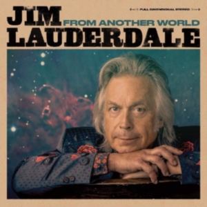 Lauderdale Jim - From Another World in the group CD / Country at Bengans Skivbutik AB (3545241)