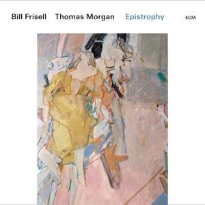 Frisell Bill Morgan Thomas - Epistrophy in the group CD / New releases / Jazz/Blues at Bengans Skivbutik AB (3546826)