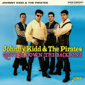 Kidd Johnny And The Pirates - Quivers Down The Backbone in the group CD / Rock at Bengans Skivbutik AB (3548643)