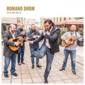 Romano Drom - Give Me Wine in the group CD / New releases / Worldmusic at Bengans Skivbutik AB (3548651)