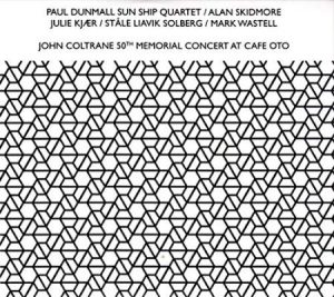 Dunmall Sun Ship Quartet - John Coltrane 50Th Memorial Concert in the group Minishops / John Coltrane at Bengans Skivbutik AB (3549767)