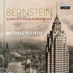 Bernstein Leonard - Complete Solo Piano Music in the group OUR PICKS / Weekly Releases / Week 14 / CD Week 14 / CLASSICAL at Bengans Skivbutik AB (3552119)
