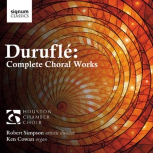 Duruflé Maurice - Complete Choral Works in the group Externt_Lager /  at Bengans Skivbutik AB (3552130)