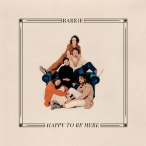 Barrie - Happy To Be Here in the group VINYL / Pop-Rock at Bengans Skivbutik AB (3553284)
