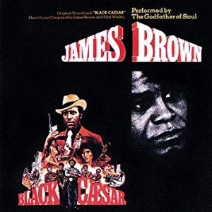 Brown James - Black Caesar - Ost (Vinyl) in the group VINYL / Vinyl Soul at Bengans Skivbutik AB (3553332)
