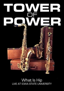 Tower Of Power - What Is Hip: Live At Iowa State University in the group OTHER / Övrigt /  at Bengans Skivbutik AB (3553387)