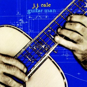 Cale J.J. - Guitar Man in the group CD / Rock at Bengans Skivbutik AB (3553430)