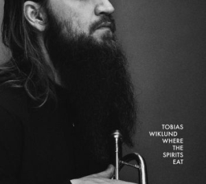 Wiklund Tobias - Where The Spirits Eat in the group VINYL / Jazz/Blues at Bengans Skivbutik AB (3555079)