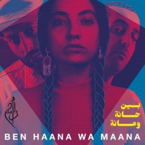 Dam - Ben Haana Wa Maana in the group CD / Hip Hop at Bengans Skivbutik AB (3555380)