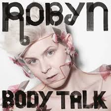Robyn - Body Talk (RSD 2019) in the group Campaigns / Record Store Day / RSD2019 at Bengans Skivbutik AB (3555927)