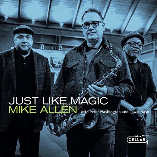Mike Allen - Just Like Magic in the group CD / Jazz/Blues at Bengans Skivbutik AB (3558636)