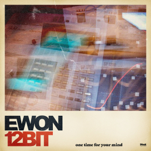 Ewon12Bit - One Time For Your Mind in the group VINYL / Hip Hop at Bengans Skivbutik AB (3558670)