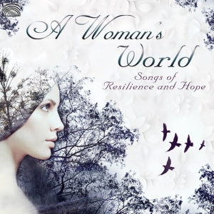 Various - A Woman's World - Songs Of Hope in the group CD / Elektroniskt,World Music at Bengans Skivbutik AB (3558747)