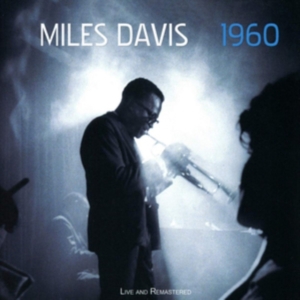 Davis Miles - 1960Live And Re-Mastered in the group Minishops / Miles Davis at Bengans Skivbutik AB (3559658)