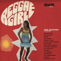 Tennors And Friends - Reggae Girl in the group CD / New releases / Reggae at Bengans Skivbutik AB (3559688)