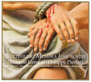 Ricercar Consort / Philippe Pierlot - Buxtehude: Membra Jesu Nostri in the group CD / New releases / Classical at Bengans Skivbutik AB (3560835)