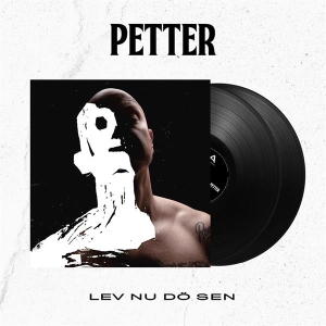 Petter - Lev Nu, Dö Sen in the group VINYL / Hip Hop-Rap,RnB-Soul at Bengans Skivbutik AB (3561751)