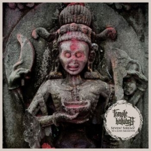 Temple Koludra - Seven! Sirens! To A Lost Archetype in the group CD / New releases / Hardrock/ Heavy metal at Bengans Skivbutik AB (3561777)