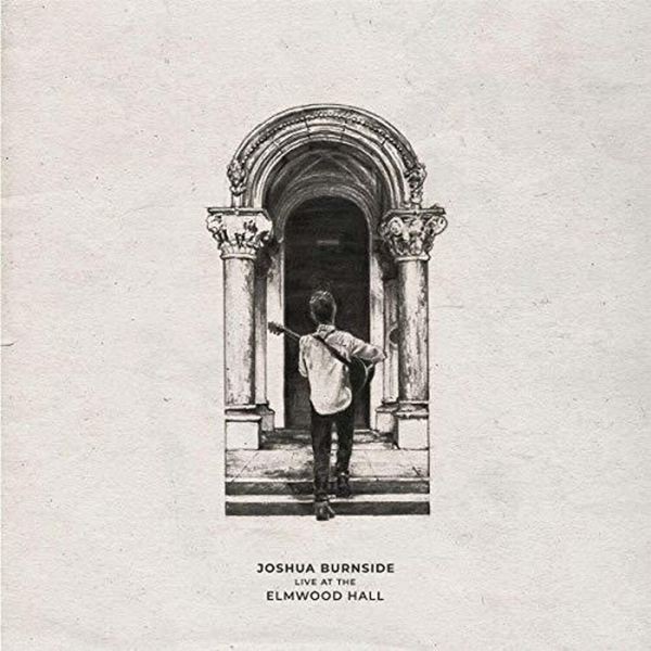 Joshua Burnside - Live At The Elmwood Hall in the group CD / Rock at Bengans Skivbutik AB (3565508)