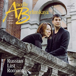 Glazunov Alexander Medtner Nikol - Russian Last Romantics in the group Externt_Lager /  at Bengans Skivbutik AB (3566102)