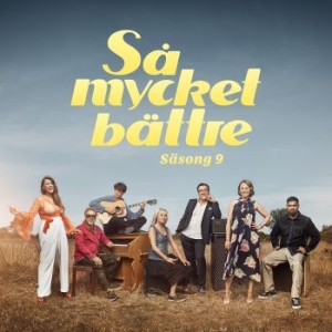 Blandade Artister - Så Mycket Bättre Säsong 9 in the group CD / Pop-Rock,Svensk Musik at Bengans Skivbutik AB (3570466)