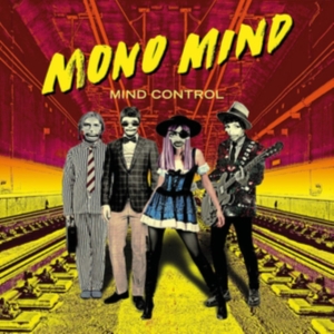 Mono Mind - Mind Control (Vinyl) in the group VINYL / Övrigt at Bengans Skivbutik AB (3596684)